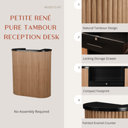 Petite René Pure Tambour Reception Desk