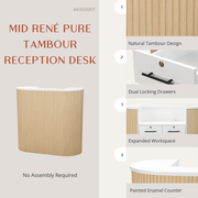 Mid René Pure Tambour Reception Desk